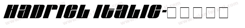 Hadriel Italic字体转换
